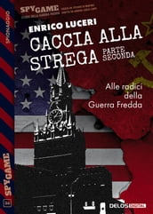 Caccia alla strega Seconda parte