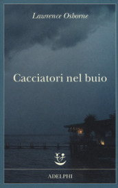 Cacciatori nel buio