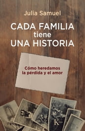 Cada familia tiene una historia