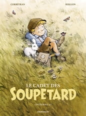 Le Cadet des Soupetard - Intégrale - Tome 1