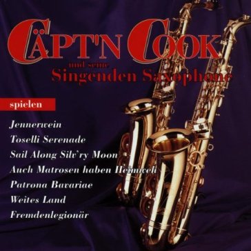 Caept'n cook & seine sing - CAPTAIN COOK