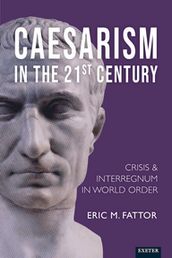 Caesarismin the 21st Century