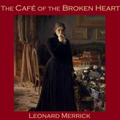 Café of the Broken Heart, The