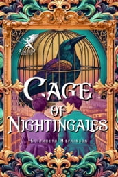 Cage of Nightingales