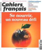 Cahiers français : Se nourrir, un nouveau défi - n°412