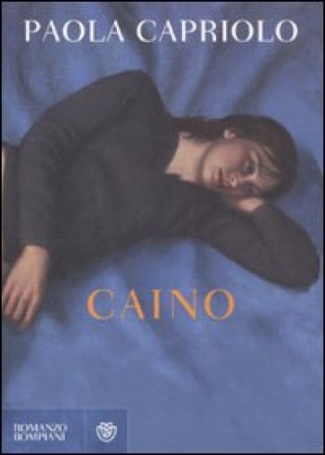 Caino - Paola Capriolo