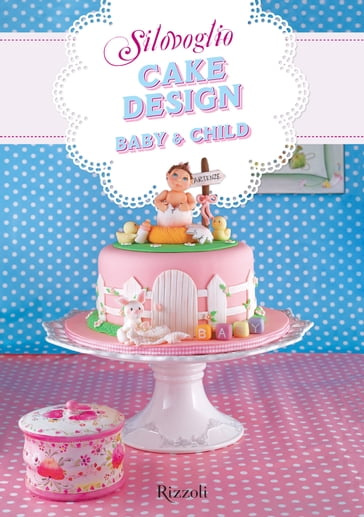 Cake Design Baby & Child - Silovoglio