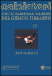 Calciatori. Enciclopedia Panini del calcio italiano. Con Indice. 14.2010-2012