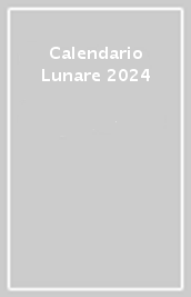 Calendario Lunare 2024