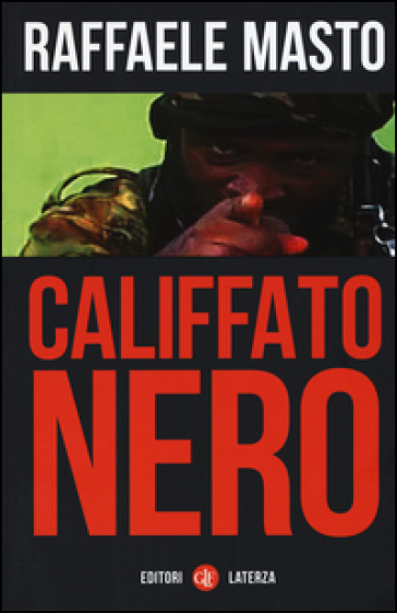 Califfato nero - Raffaele Masto