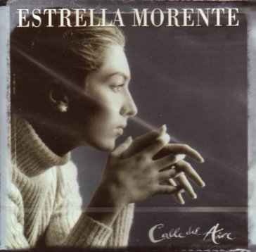 Calle del aire - Estrella Morente