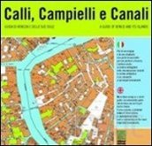 Calli, Campielli e Canali. Guida di Venezia e delle sue isole