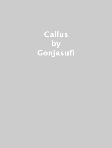 Callus - Gonjasufi