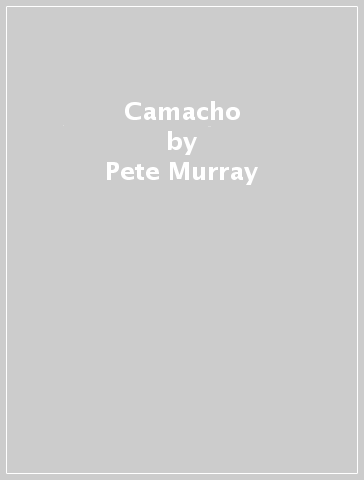 Camacho - Pete Murray