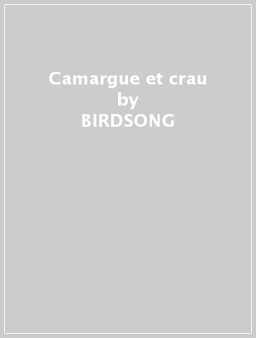 Camargue et crau - BIRDSONG