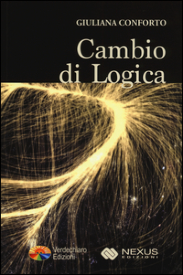 Cambio di logica - Giuliana Conforto