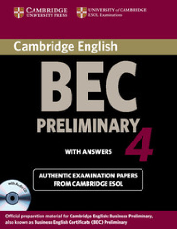 Cambridge BEC. Preliminary. Student's book with answers. Per gli Ist. Tecnici e professionali. Con CD Audio