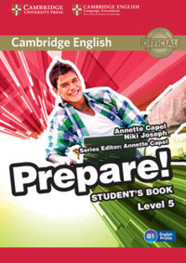 Cambridge English prepare! Level 5. Student's book. Per le Scuole superiori. Con espansione online - Joanna Kosta - Melanie Williams - James Styring