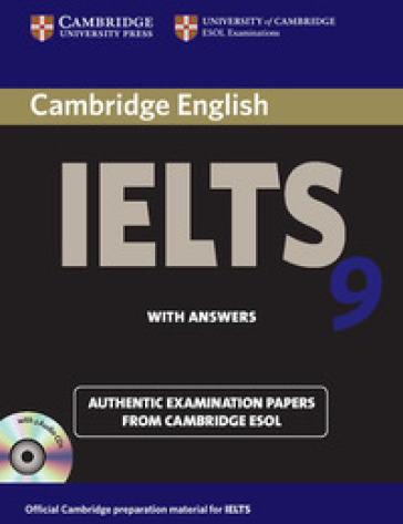 Cambridge IELTS 9. Student's book. With answers. Per le Scuole superiori. Con 2 CD Audio. Con espansione online