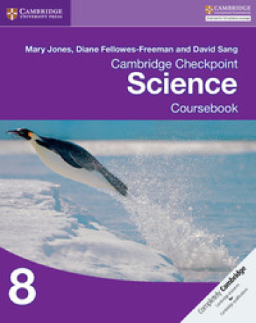 Cambridge checkpoint science. Coursebook. Per le Scuole superiori. Con espansione online. 8. - Mary Jones