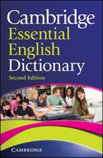 Cambridge essential english dictionary - Cambridge