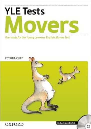 Cambridge young learners exams. Movers. Student's book. Per la Scuola elementare. Con CD Audio