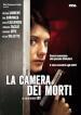 Camera Dei Morti (La)