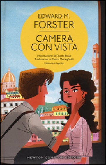 Camera con vista. Ediz. integrale - Edward Morgan Forster