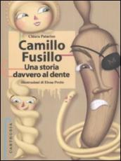 Camillo Fusillo. Una storia davvero al dente