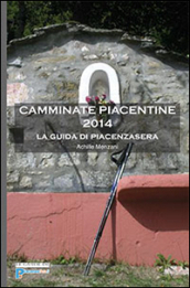 Camminate piacentine. 2.