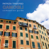 Camogli. Companion guide. Ediz. italiana e inglese