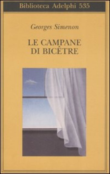 Campane di Bicêtre (Le) - Georges Simenon
