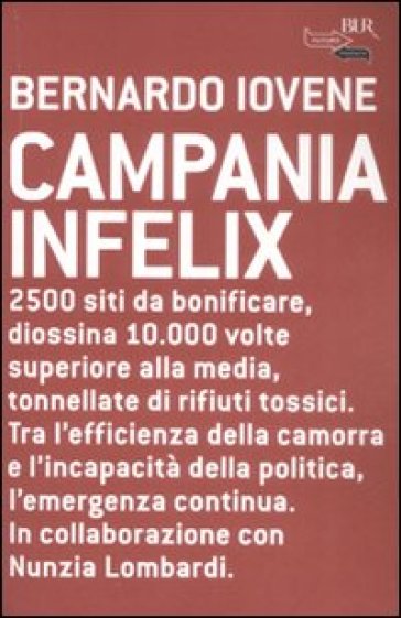 Campania infelix - Bernardo Iovene