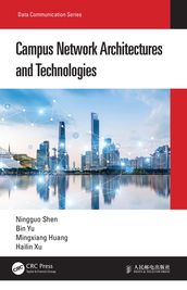 Campus Network Architectures and Technologies