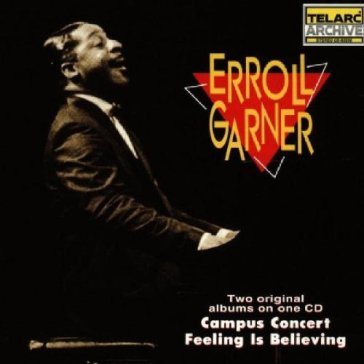Campus concert & feeling is believing - Erroll Garner