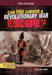Can You Survive a Revolutionary War Escape?