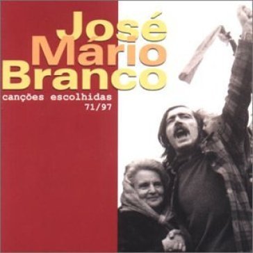 Cancoes escolhidas - JOSE MARIO BRANCO