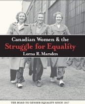 Candian Women and the Struggle for Equality