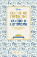 Candide, ou l optimisme-Candido, o l ottimismo. Testo italiano a fronte e note linguistiche