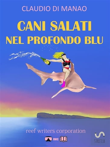 Cani Salati Nel Profondo Blu - Claudio Di Manao