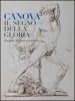 Canova. Il segno della gloria. Disegni, dipinti e sculture. Ediz. illustrata