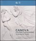 Canova, l ultimo capolavoro. Le metope del tempio. Catalogo della mostra (Milano, 4 ottobre 2013-6 gennaio 2014)