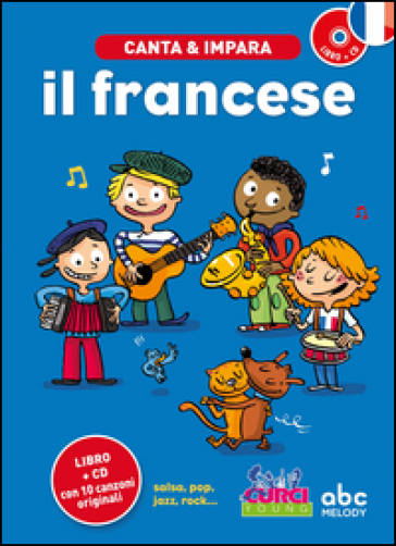 Canta e impara il francese! Ediz. illustrata. Con CD Audio - Stephane Husar