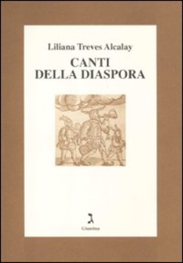 Canti della diaspora. Con CD Audio - Liliana Treves Alcalay