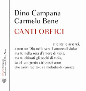 Canti orfici. Con CD - Dino Campana - Carmelo Bene