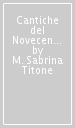 Cantiche del Novecento. Dante nell opera di Luzi e Pasolini