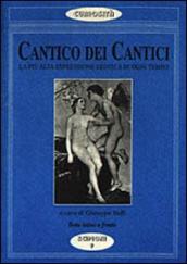 Cantico dei cantici. La più alta espressione erotica di ogni tempo