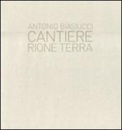 Cantiere. Rione terra