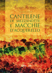 Cantilene di mezzanotte e Macchie d acquerello