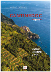 Cantinedoc Liguria. Vigne, uomini e vini